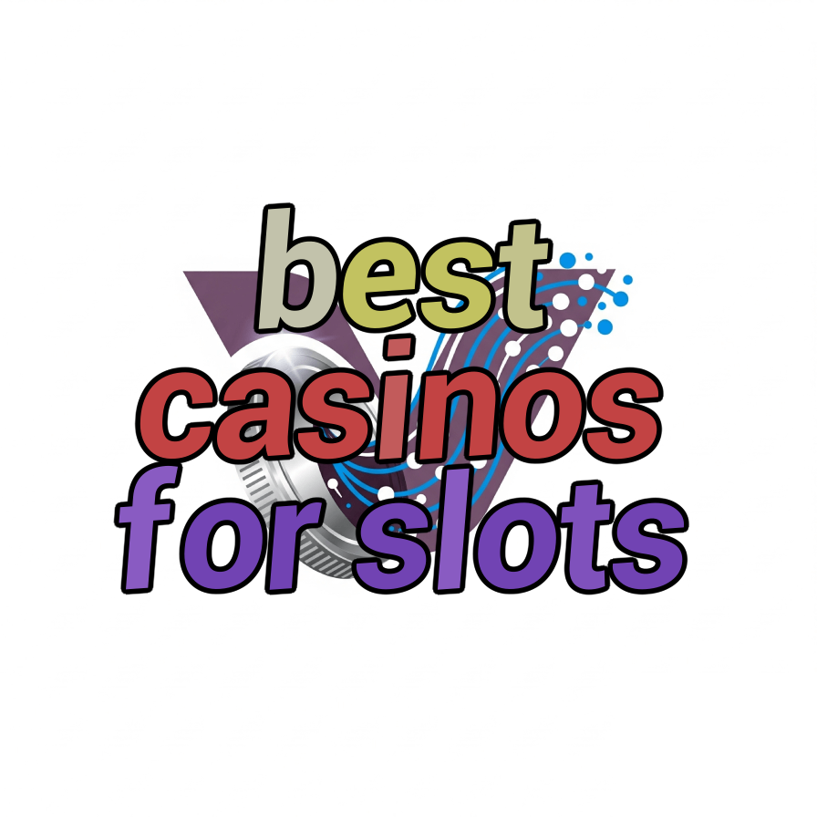 best casinos for slots